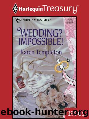 Wedding? Impossible! by Karen Templeton