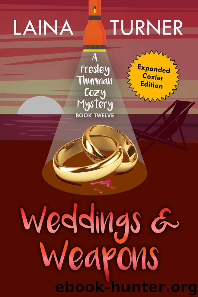 Weddings & Weapons by Laina Turner