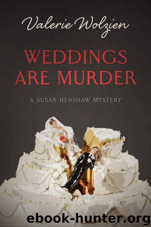 Weddings Are Murder by Valerie Wolzien