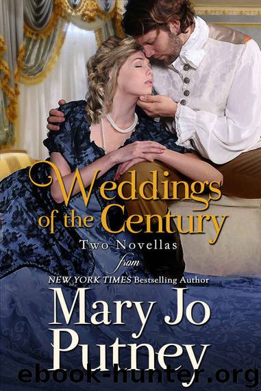 Weddings of the Century: A Pair of Wedding Novellas by Putney Mary Jo