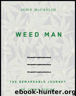 Weed Man by John McCaslin