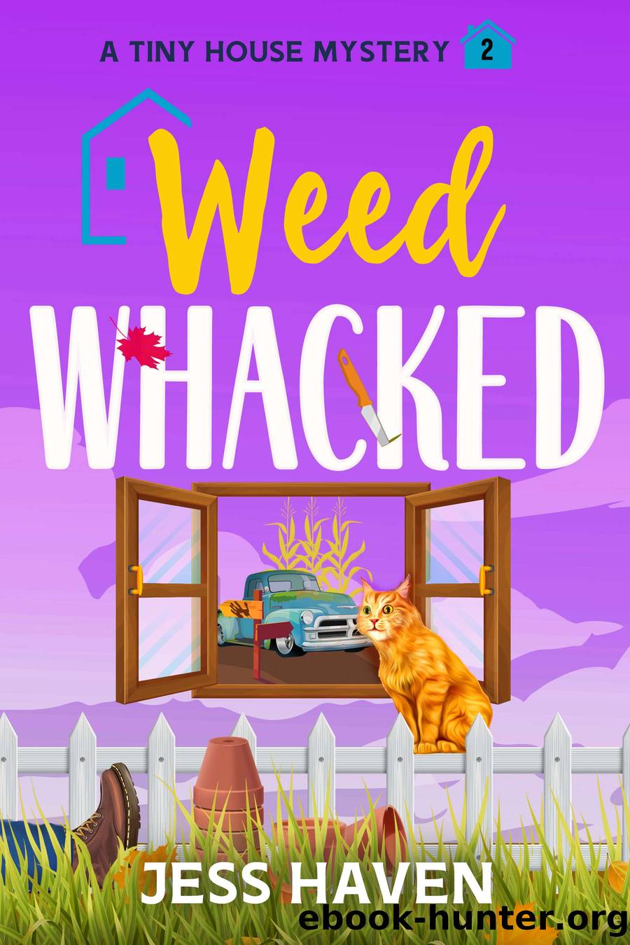 Weed Whacked by Jess Haven