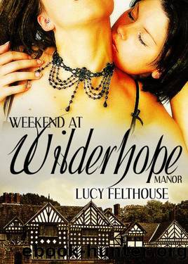 Weekend at Wilderhope Manor: A Lesbian Erotica Halloween Short Story by Lucy Felthouse