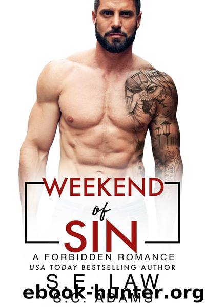 Weekend of Sin by S.E. Law & S.C. Adams