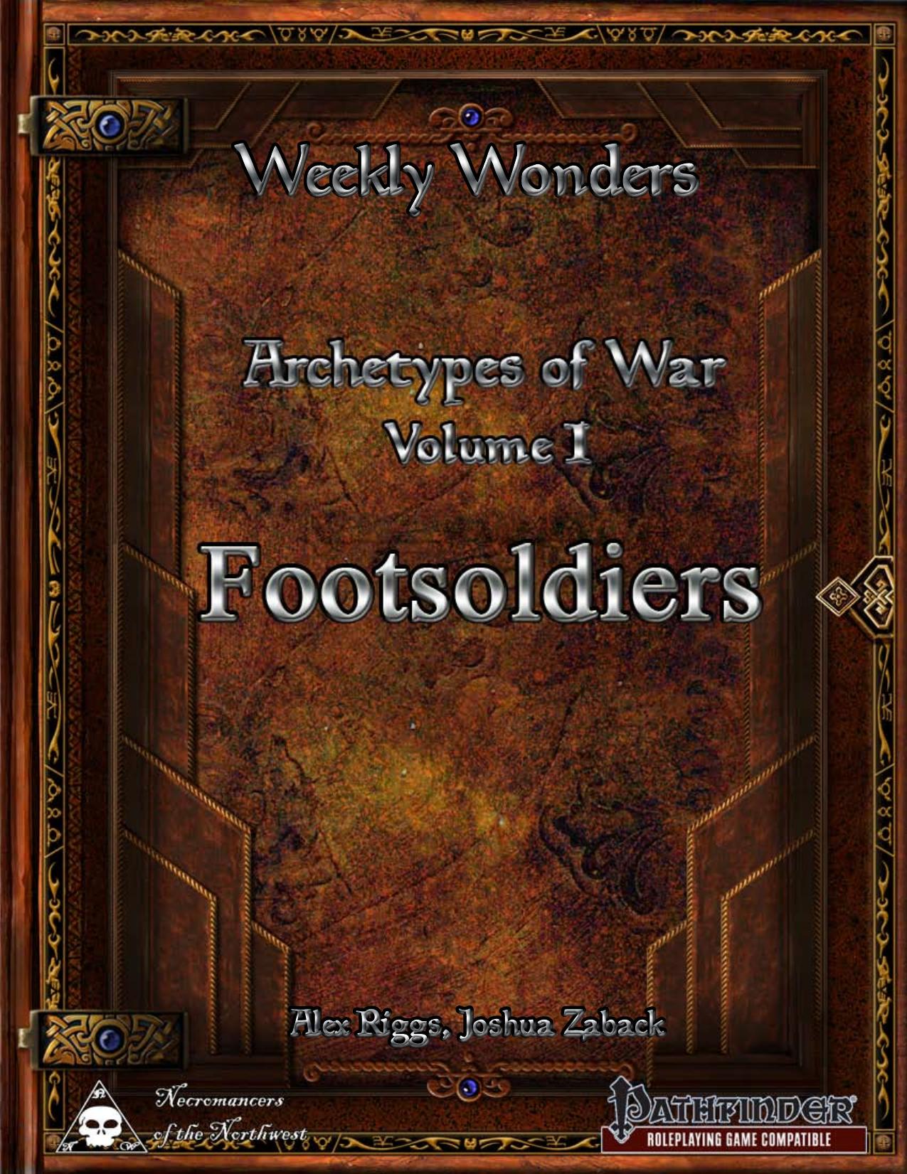 Weekly Wonders - Archetypes of War Volume I by Footsoldiers