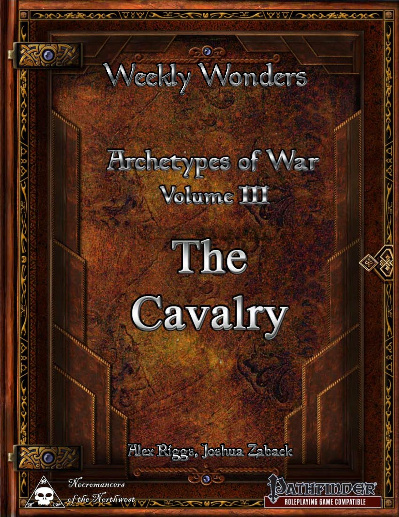 Weekly Wonders - Archetypes of War Volume III by The Cavalry