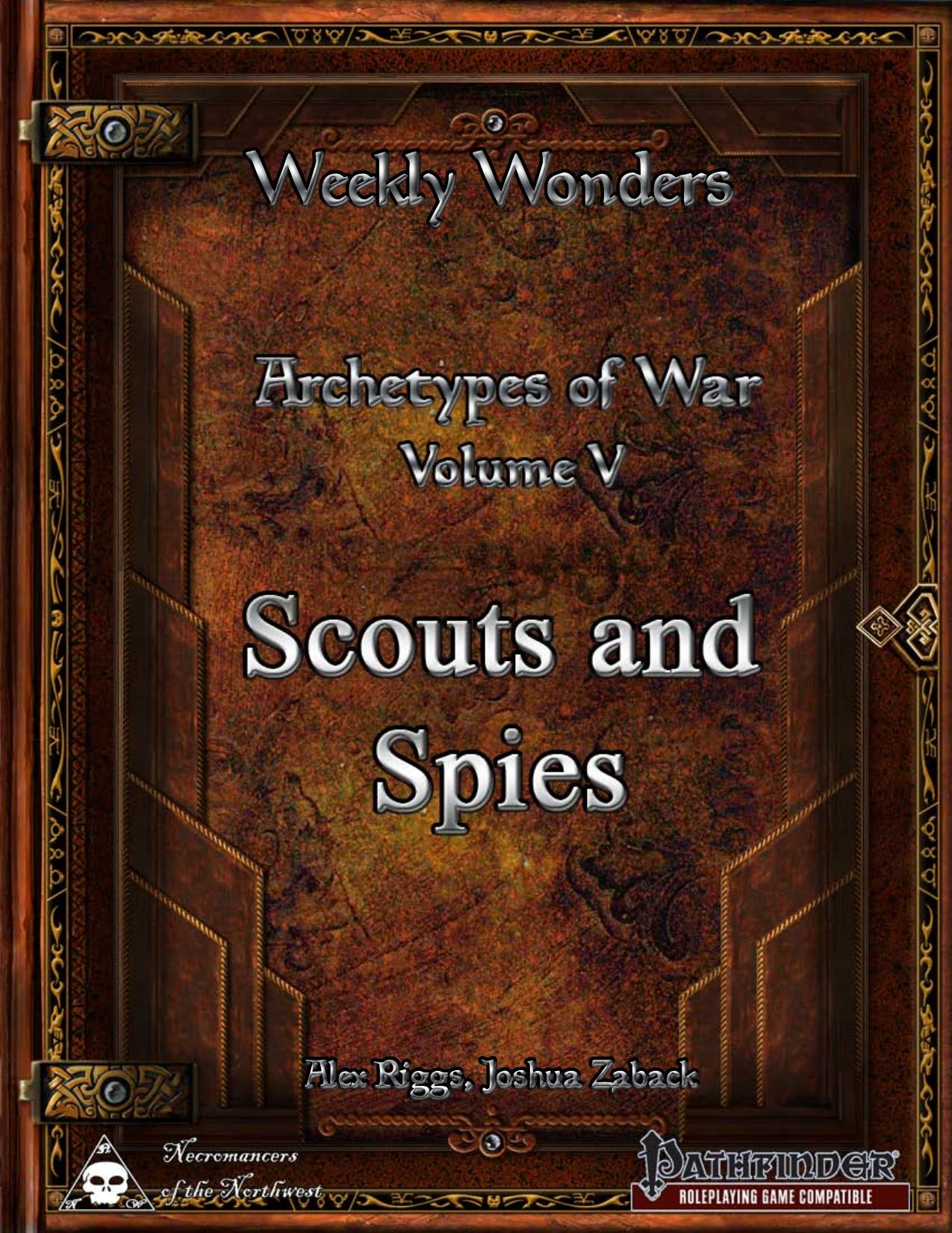 Weekly Wonders - Archetypes of War Volume V by Scouts & Spies