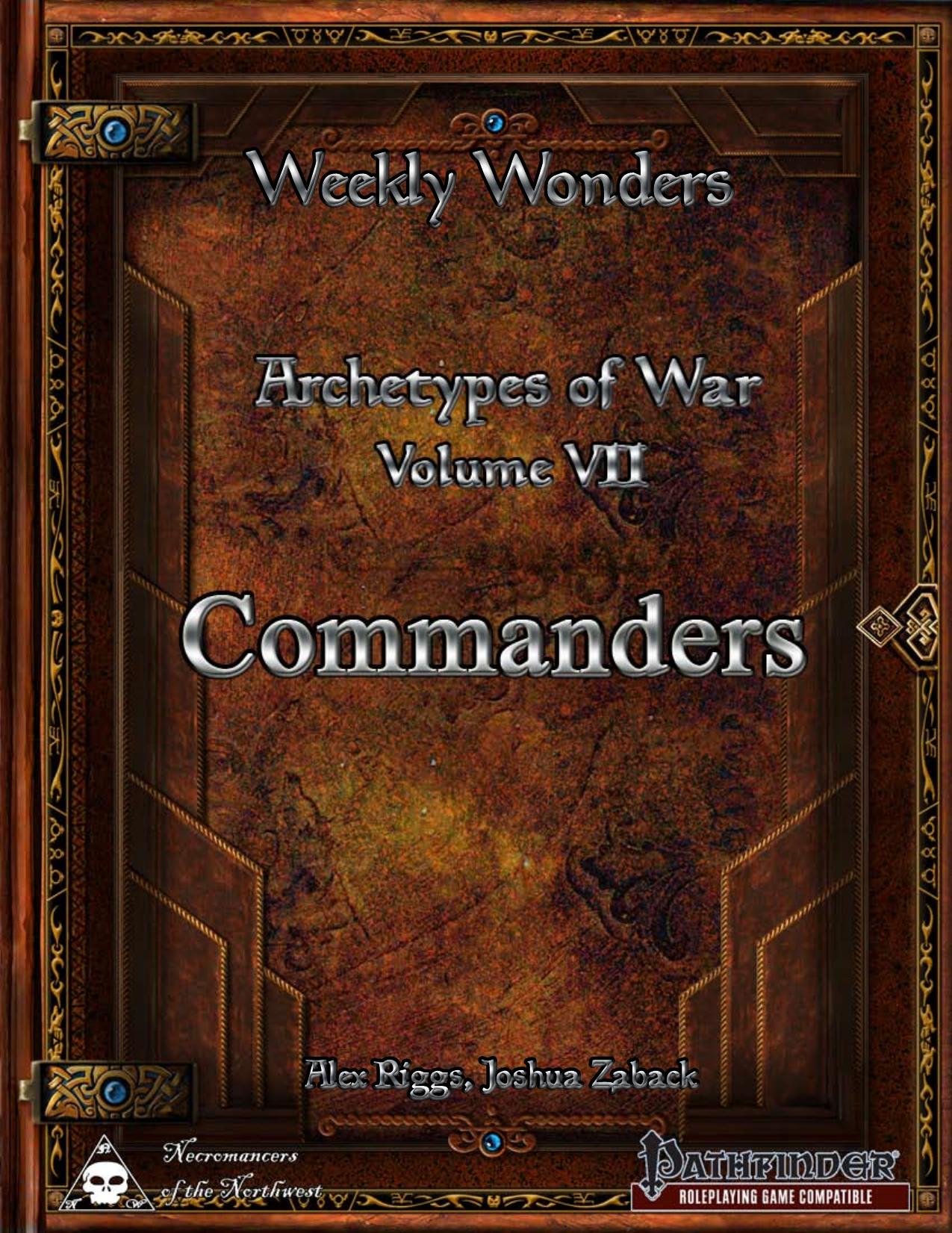 Weekly Wonders - Archetypes of War Volume VII by Commanders
