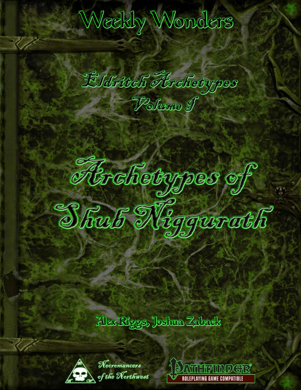 Weekly Wonders - Eldritch Archetypes Volume I by Archetypes of Shub Niggurath