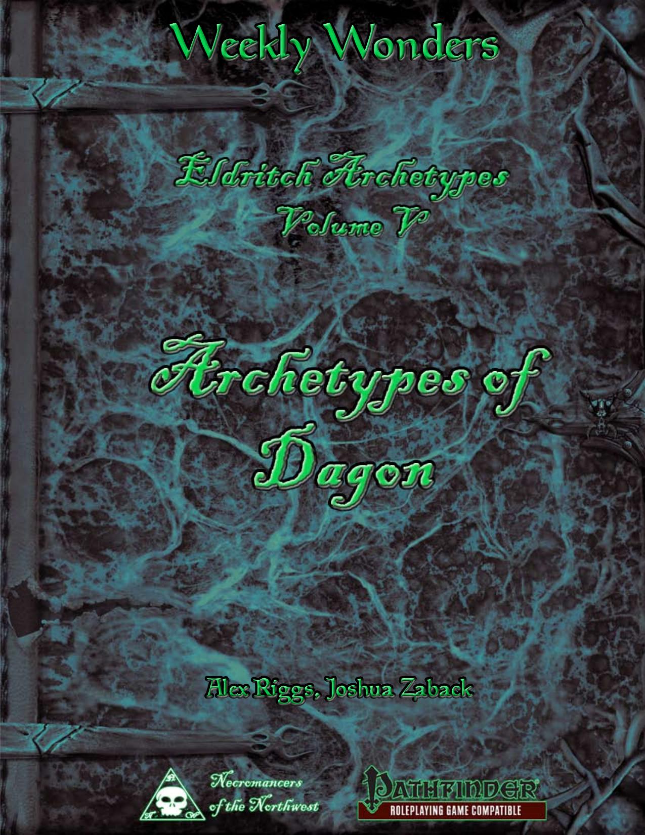 Weekly Wonders - Eldritch Archetypes Volume V by Archetypes of Dagon