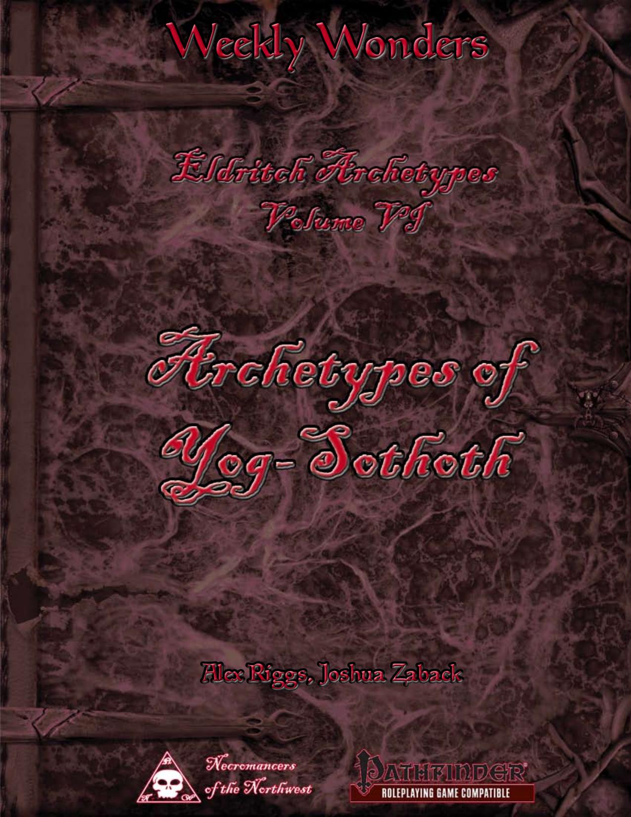 Weekly Wonders - Eldritch Archetypes Volume VI by Archetypes of Yog-Sothoth