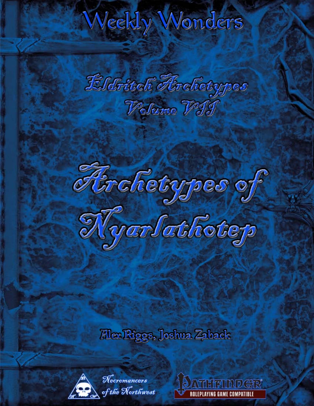 Weekly Wonders - Eldritch Archetypes Volume VII by Archetypes of Nyarlathotep