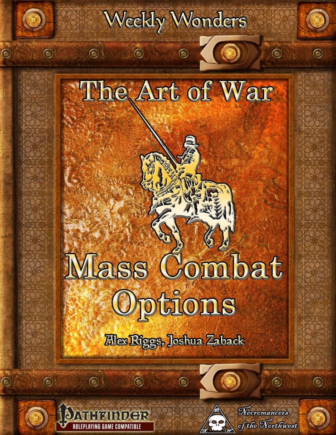 Weekly Wonders - The Art of War by Mass Combat Options