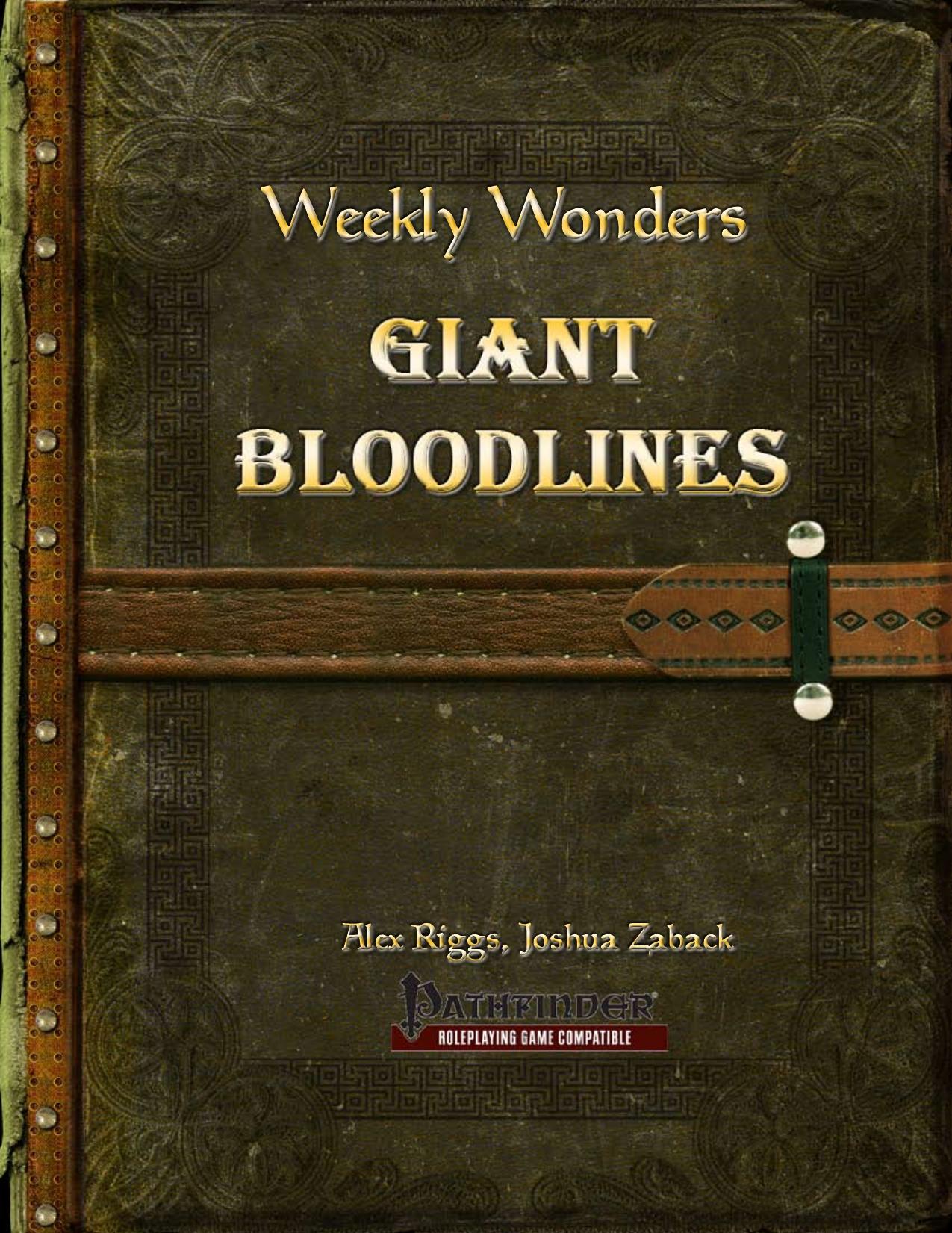Weekly Wonders by Giant Bloodlines