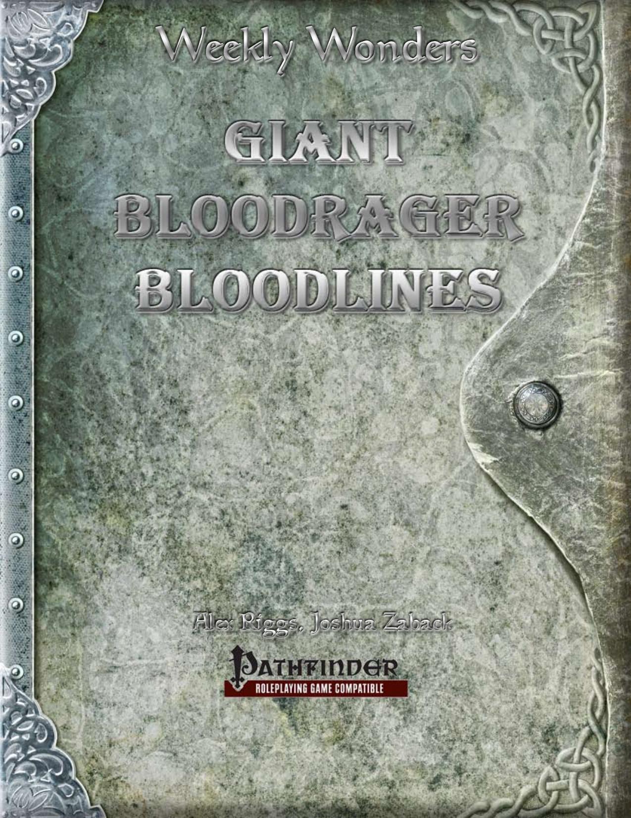 Weekly Wonders by Giant Bloodrager Bloodlines