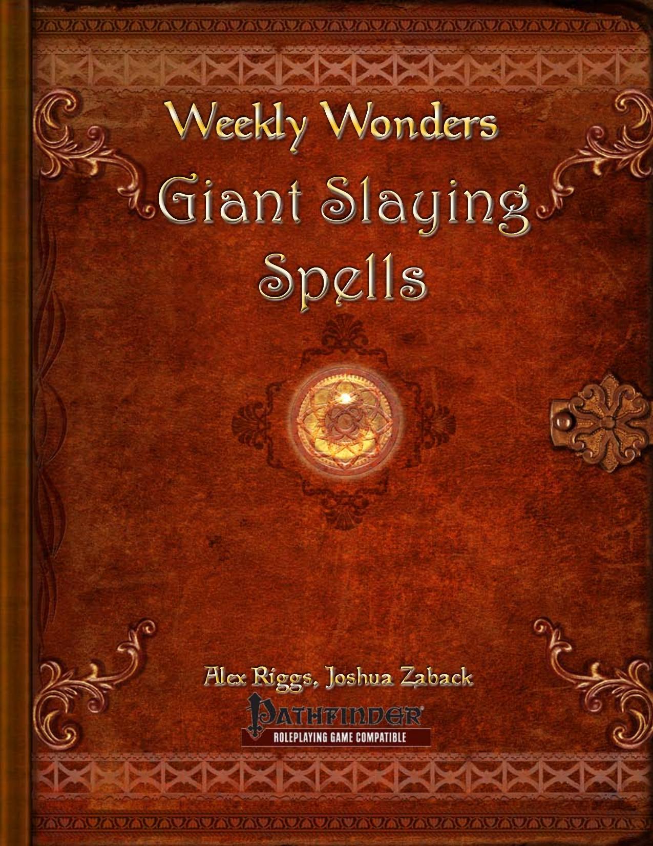 Weekly Wonders by Giant Slaying Spells