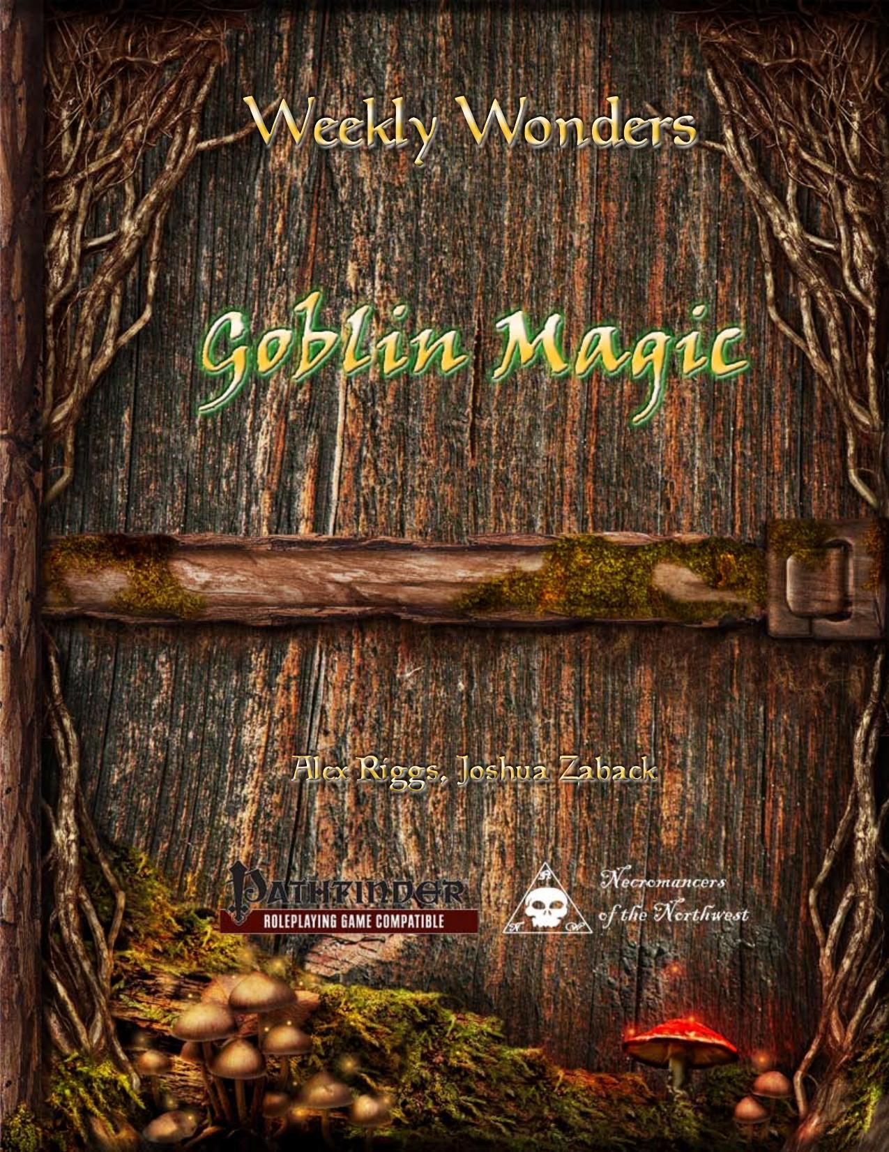 Weekly Wonders by Goblin Magic