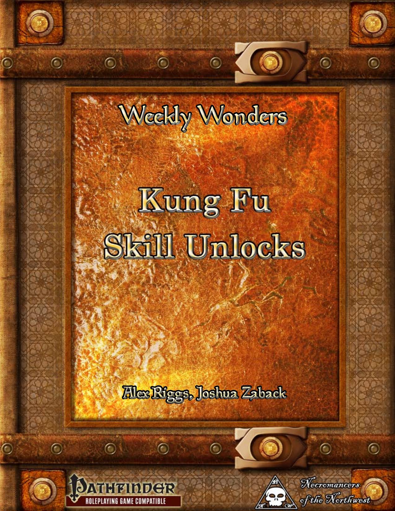 Weekly Wonders by Kung Fu Skill Unlocks