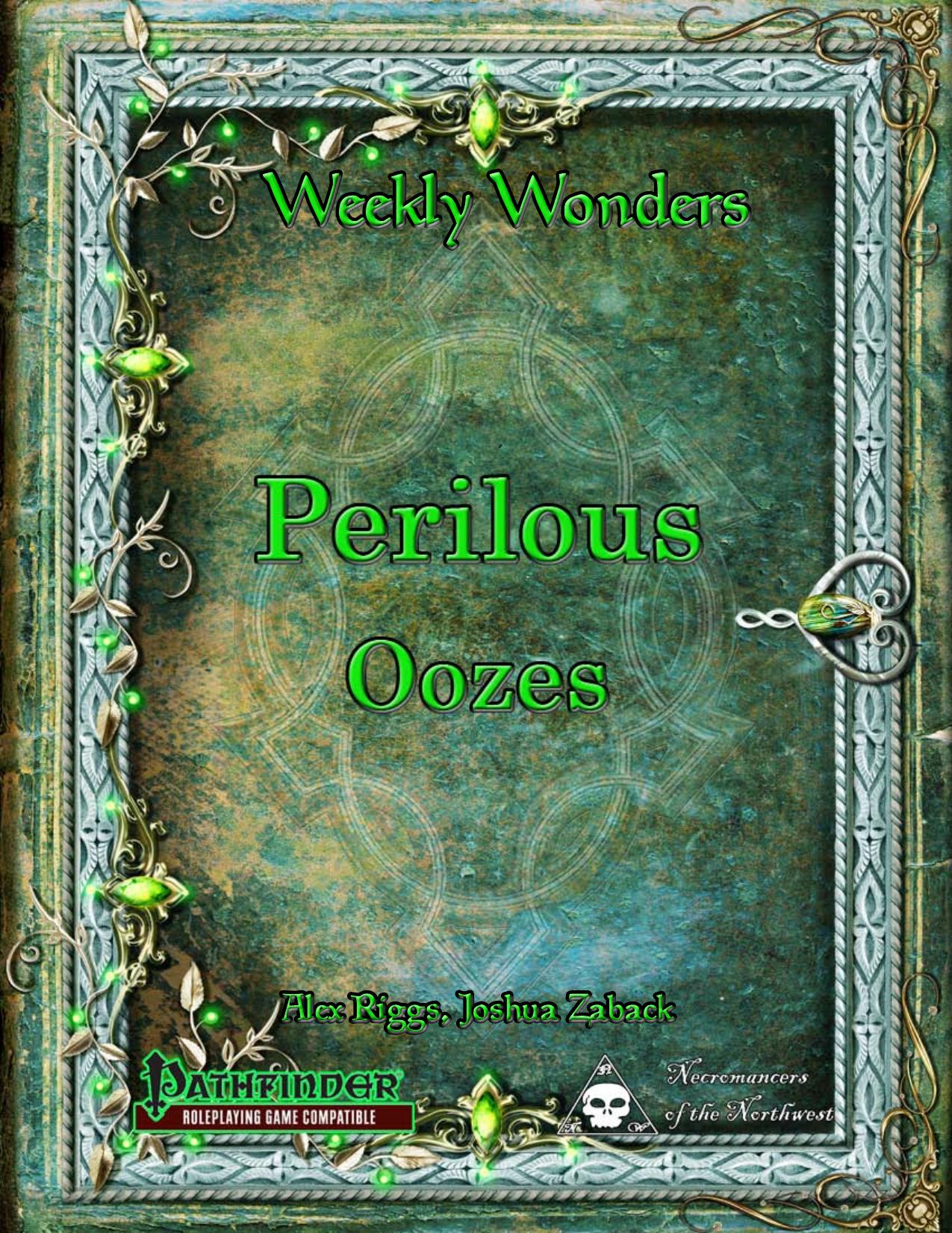 Weekly Wonders by Perilous Oozes
