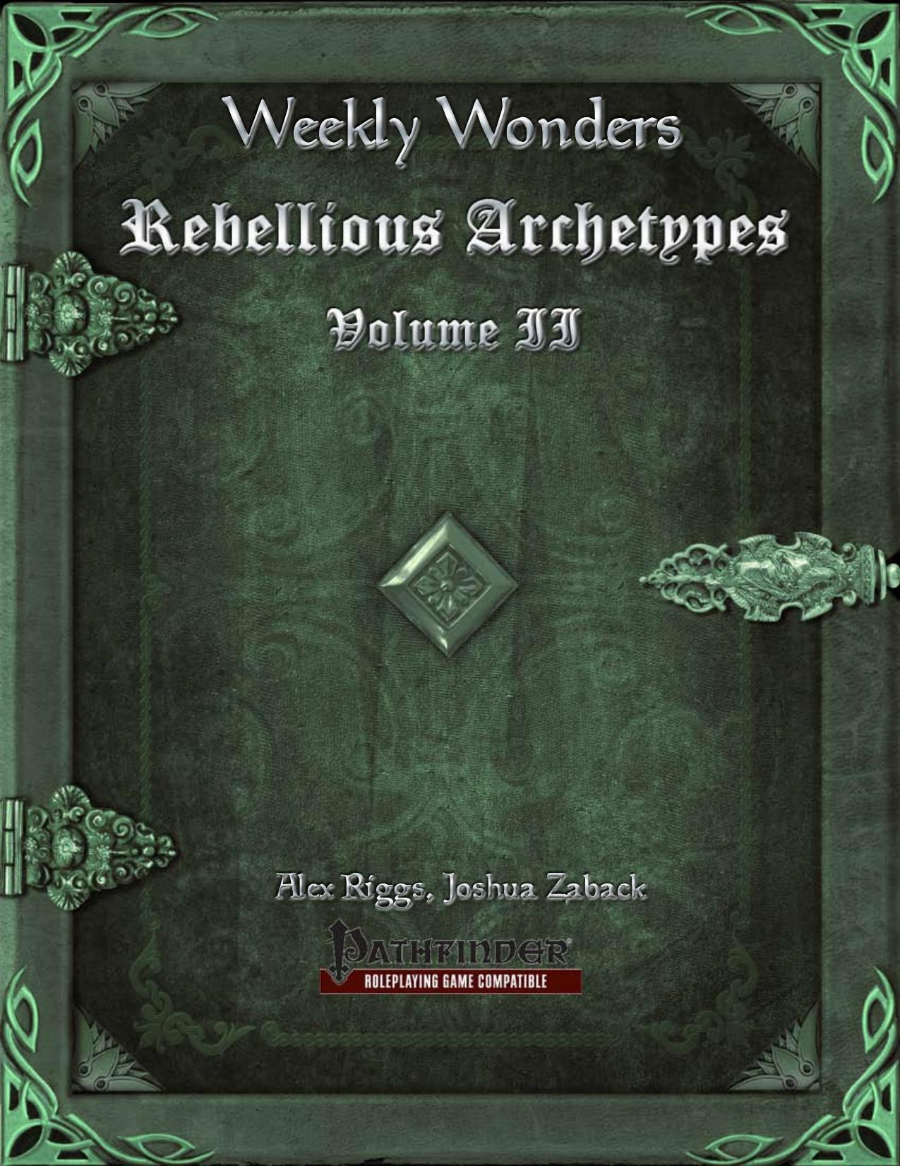Weekly Wonders by Rebellious Archetypes Volume II