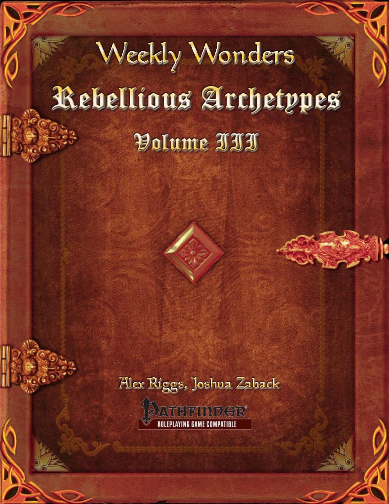 Weekly Wonders by Rebellious Archetypes Volume III