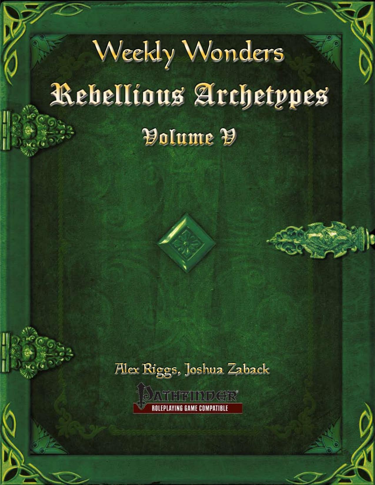 Weekly Wonders by Rebellious Archetypes Volume V