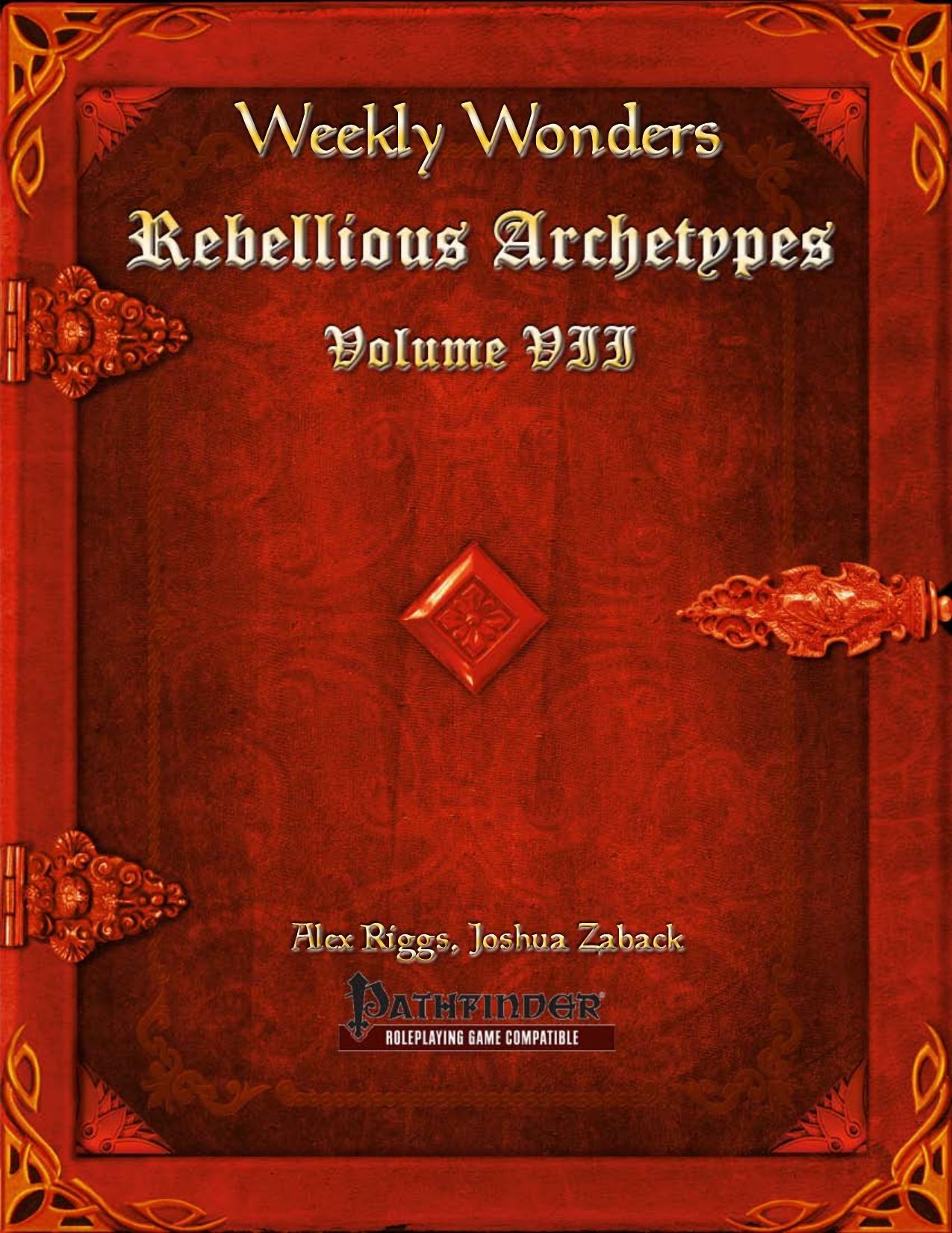 Weekly Wonders by Rebellious Archetypes Volume VII
