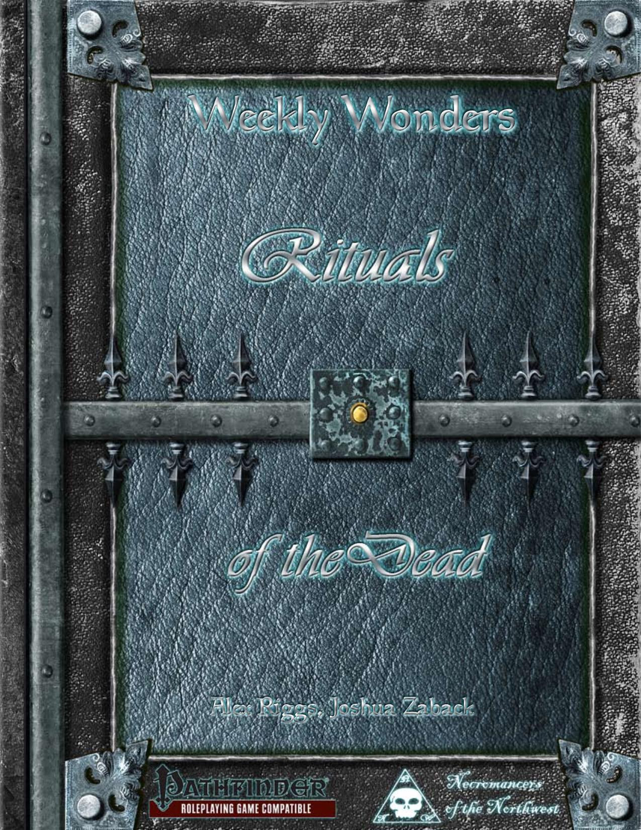 Weekly Wonders by Rituals of the Dead