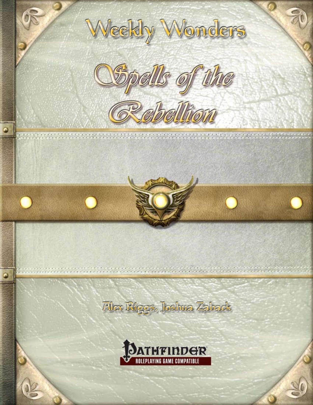Weekly Wonders by Spells of the Rebellion