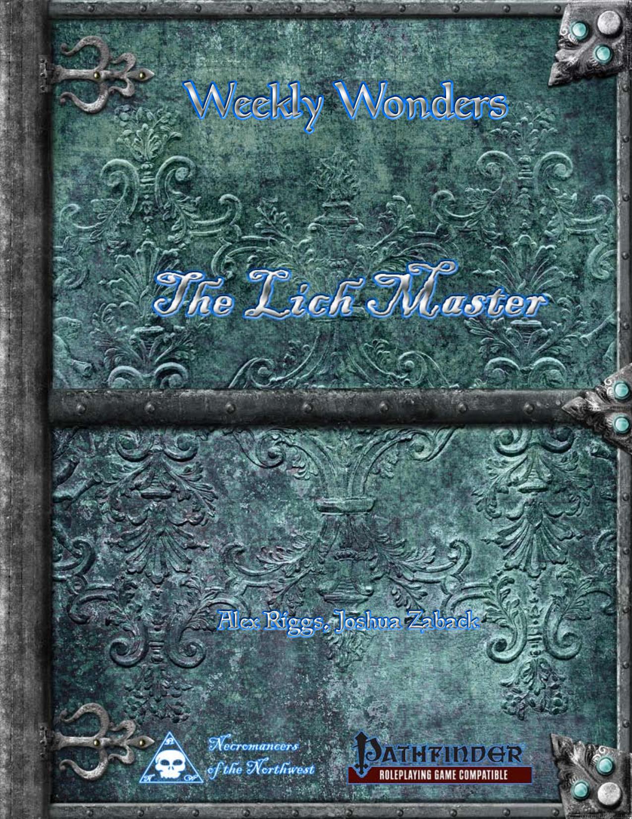 Weekly Wonders by The Lich Master