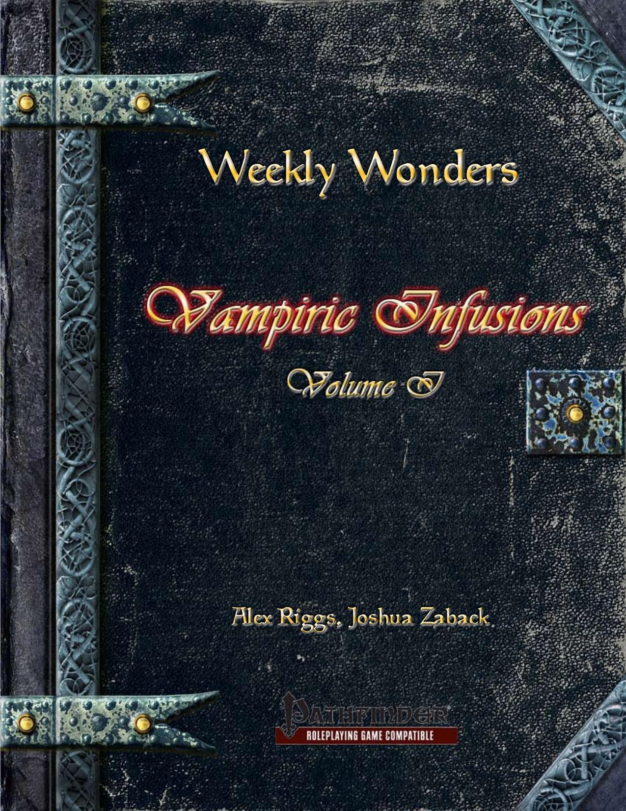 Weekly Wonders by Vampiric Infusions Volume I