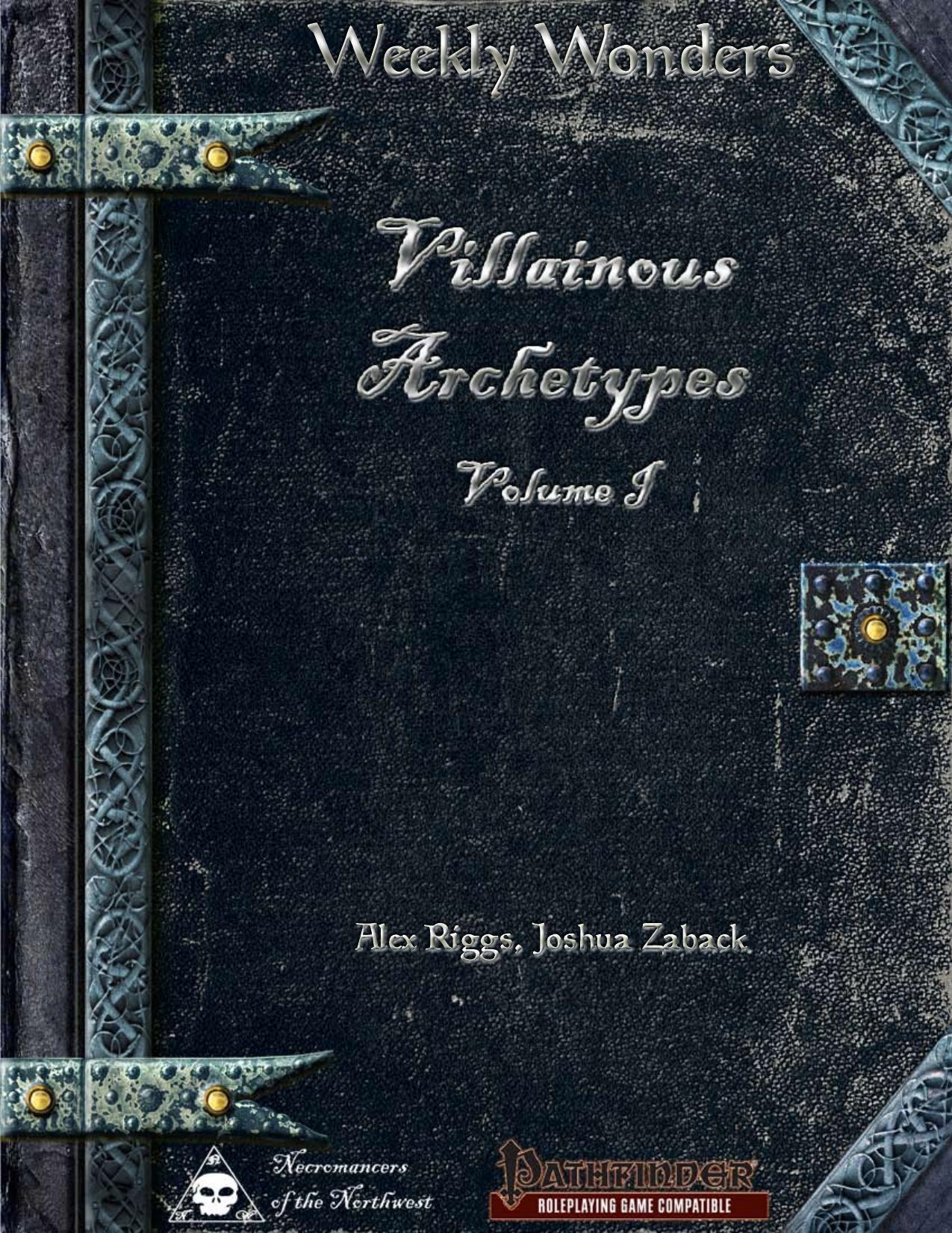 Weekly Wonders by Villainous Archetypes Volume I