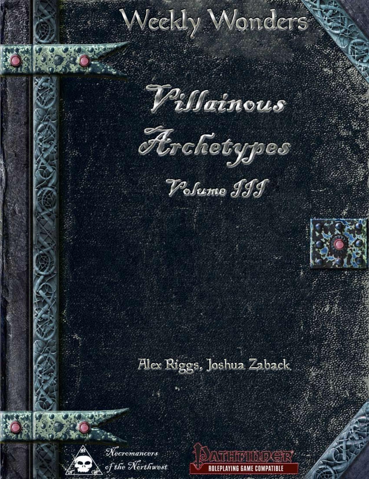 Weekly Wonders by Villainous Archetypes Volume III