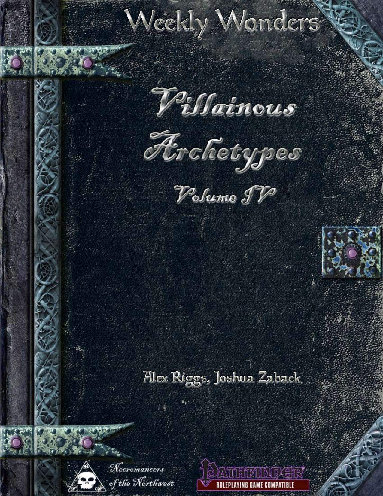 Weekly Wonders by Villainous Archetypes Volume IV