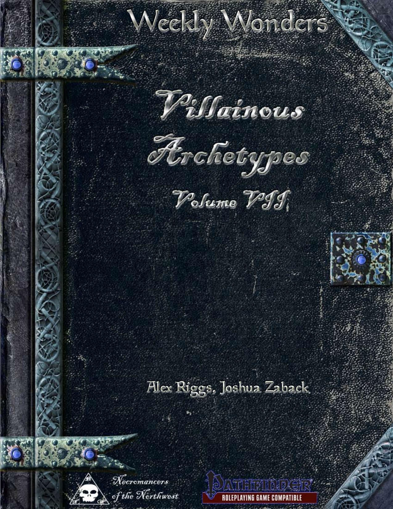 Weekly Wonders by Villainous Archetypes Volume VII