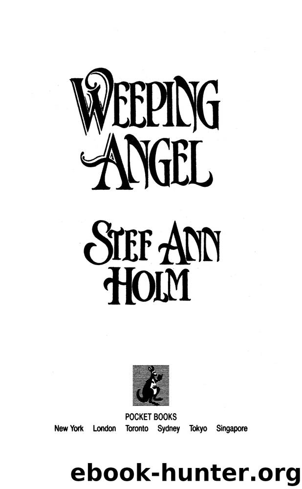 Weeping Angel by Stef Ann Holm