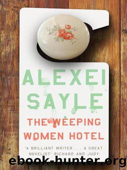 Weeping Women Hotel by Alexei Sayle