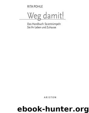 Weg damit by Rita Pohle