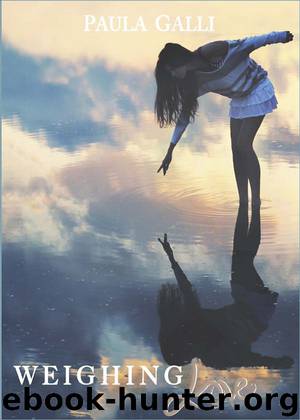 Weighing Love by Paula Galli