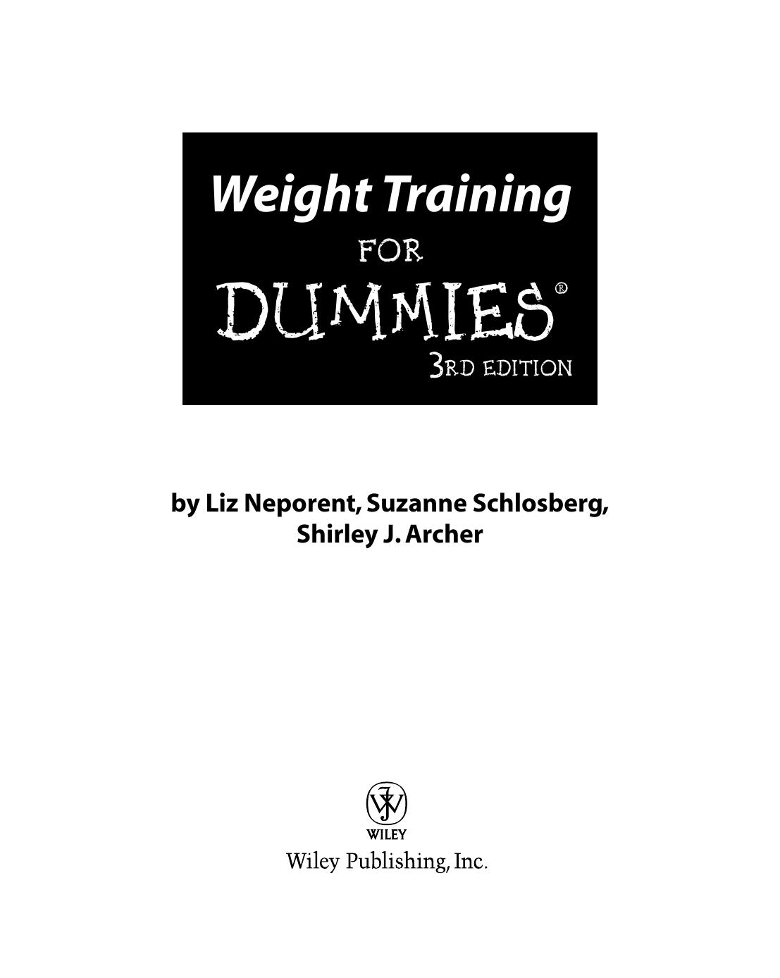 Weight Training for DUMmIES 3rd by Unknown