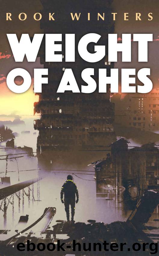 Weight of Ashes by Rook Winters