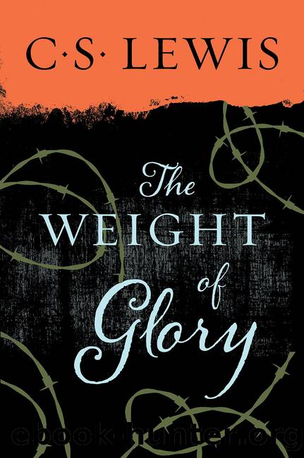 Weight of Glory by C. S. Lewis
