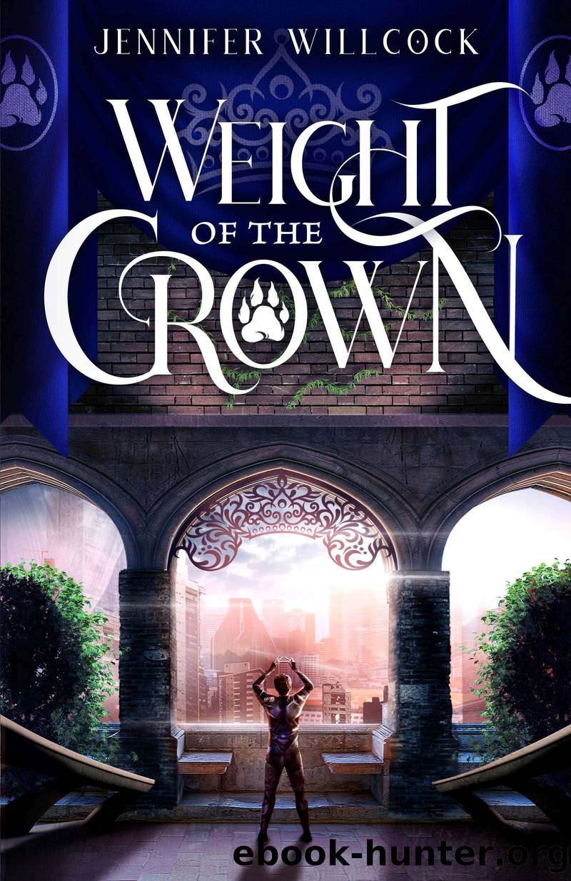 Weight of the Crown by Jennifer Willcock