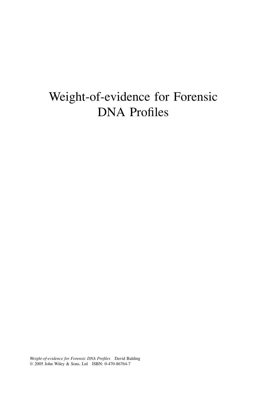 Weight-of-evidence for Forensic DNA Profiles by David J. Balding(auth.) Vic Barnett(eds.)