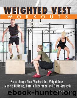 Weighted Vest Workouts by Jonathan Thompson
