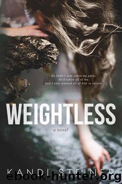 Weightless by Kandi Steiner