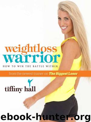 Weightloss Warrior by Tiffany Hall