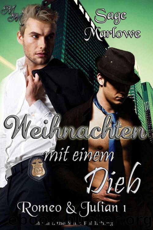 Weihnachten mit einem Dieb (Romeo & Julian) (German Edition) by Marlowe Sage
