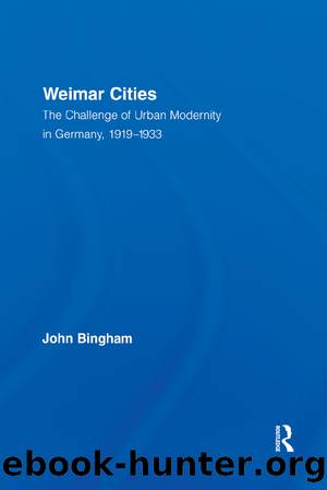 Weimar Cities by John Bingham