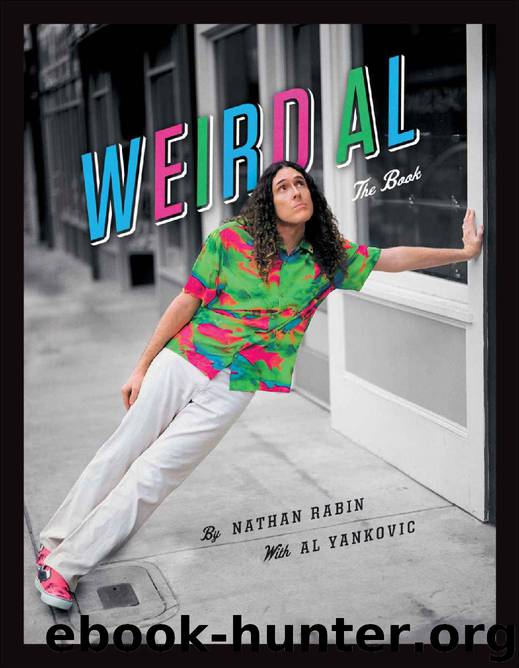 Weird Al: The Book by Rabin Nathan & Yankovic Al
